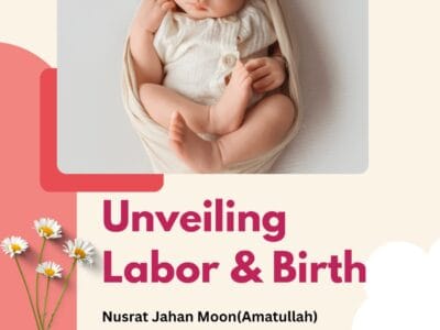 Unveiling labor and birth